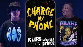 Charge My Phone (By Klips ft. Suburban Prince) Official Lyric Music Video