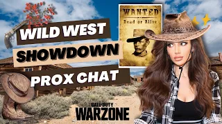 Proximity Chat in Warzone 2: WILD WEST SHOWDOWN - May the Best Gamer Win