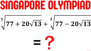 Olympiad Mathematics | Learn how to find the SUM of two cube roots | Singapore Olympiad Training