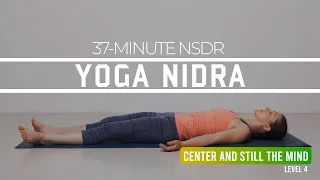 37-Minute Yoga Nidra To Center & Still The Mind