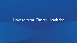 How to treat cluster headache