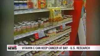Vitamin C can keep cancer at bay - U.S. research