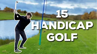 What 15 Handicap Golf Looks Like... [EVERY SHOT]