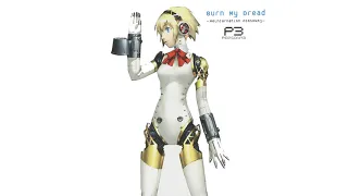 Burn My Dread - Persona 3 Reincarnation: Burn My Dread (Extended)