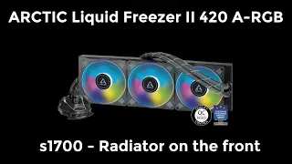 ARCTIC Liquid Freezer II 420 A-RGB I Installation Step by Step | UNBOXING | MOUNT ON FRONT