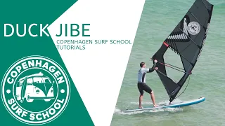 HOW TO DUCK JIBE - COPENHAGEN SURF SCHOOL TUTORIALS | WINDSURF MASTERCLASS PROGRAM