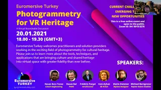 Euromersive Turkey: Photogrammetry for VR Heritage