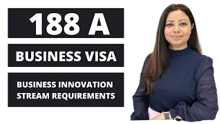 188 A BUSINESS VISA INNOVATION STREAM AUSTRALIA