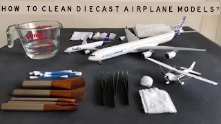 How to CLEAN Diecast Airplane Models? 3 Common MISTAKES to Avoid