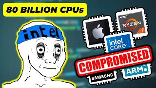 When you Accidentally Compromise every CPU on Earth