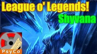 League of Legends Shyvana Gameplay - Deadly Dovahkiin! [1080HD]