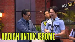 Perhatian Komandan Untuk Jerome Kurnia Bikin Pasukin Iri | LAPOR PAK! (16/05/23) Part 2