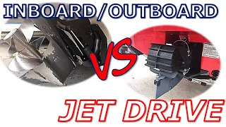 Jet Drive Boats VS Inboard/Outboard (Stern Drive or I/O)