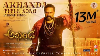 Akhanda Title Song Lyrical | Nandamuri balalakrishna | Boyapati Sreenu| Thaman S/Telugu Latest 2021