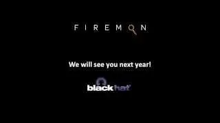 Why FireMon? Customer Conversations from Black Hat 2013