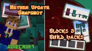 Minecraft Nether Update Build Hacks - Blocks and Nether Update Builds - Nether Update Shapshot 1.16