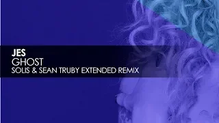 JES - Ghost (Solis & Sean Truby Extended Remix)