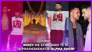 Armiqtë i'u bënë miq! Noizy me standard të ri, ja prapaskenat e 'Alpha Show'