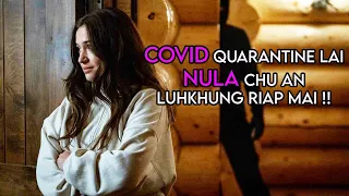 Nula 2 In Quarantine Lai Chu Tlangval In.... | Hripui Vangin Tual Thahna Rapthlak