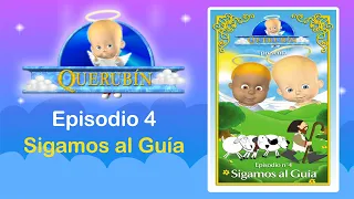 Sigamos al Guia - Querubín Episodio 4 - HD