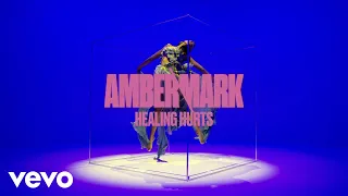 Amber Mark - Healing Hurts (Visualiser)