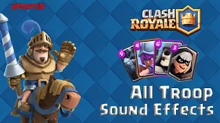 Clash Royale all troop card sound effects [OUTDATED]