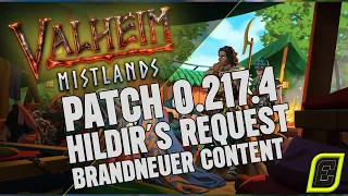 Patch 0.217.4 - Hildir´s Request (PTB) ist endlich da! JEDE MENGE NEUER CONTENT FÜR VALHEIM!