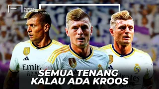 9 Tahun Full Proses Toni Kroos yang Selalu Konsisten Mengamankan Lini Tengah Los Blancos