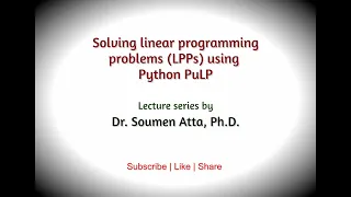 Solving linear programming problems (LPPs) using Python PuLP || Optimization using PuLP