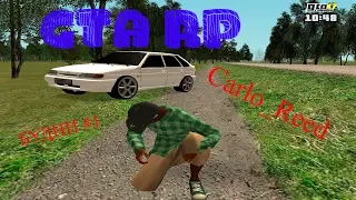 БУДНИ CARLO #1! - CRMP (GTA RP)