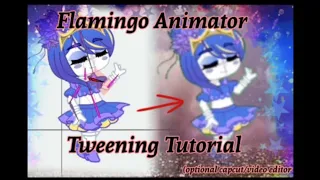 Flamingo Animator Tutorial For Tweening Gacha
