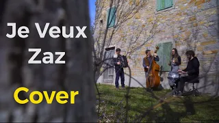 Je Veux Zaz ~ Cover ~