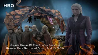 "House of the Dragon" Season 2 Will Be Released, Well, Not Exactly on That Month.