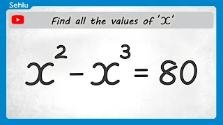 Algebraic Equation Challenge | Let's Find All Solutions | x^2-x^3=80 #algebra #mathematics