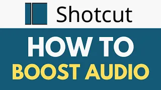 How To Boost Audio in Shotcut | Increasing Audio Volume and Gain | Shotcut Tutorial
