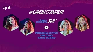 Saia Justa AO VIVO em 360° direto do Rio de Janeiro! | Saia Justa Por Aí