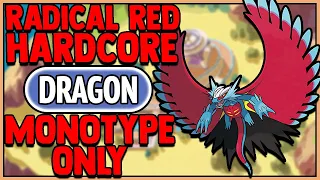 POKEMON RADICAL RED 4.0 BUT I CAN ONLY USE DRAGON TYPE POKEMON