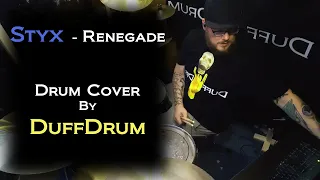 Drum Cover by DuffDrum - Styx - Renegade