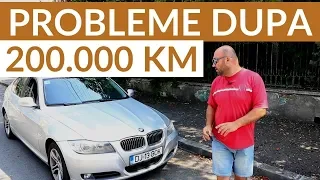 Ce probleme are un BMW 318d E90 LCI dupa 200.000 KM