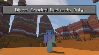 I Tried to Beat Minecraft in an Eroded Badlands Only World. (1.17)