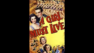 A Girl Must Live, 1939 Lilli Palmer