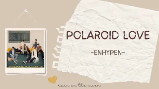 ENHYPEN (엔하이픈) - POLAROID LOVE [ROM/INDO]