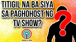 KAPAMILYA MALE HOST TINAMAAN NA NAMAN! TITIGIL NA BA SA PAGHOHOST NG TV SHOW?