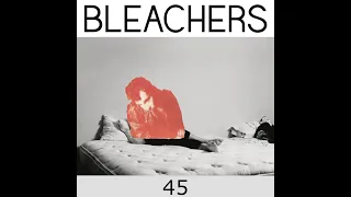 Bleachers 45 if it was on Strange Desire