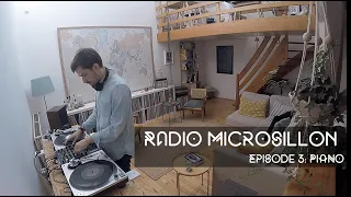 Radio Microsillon / Episode 3: Piano Vinyl Set