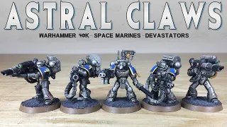 PAINTING SHOWCASE Space Marines Astral Claws Devastators Warhammer 40k