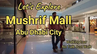 Amazing Mushrif Mall Abu Dhabi  July 2023 |Walking tour #mushrifmall