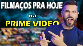 FILMES MUITO BONS NA PRIME VÍDEO QUE VOCÊ PRECISA ASSISTIR