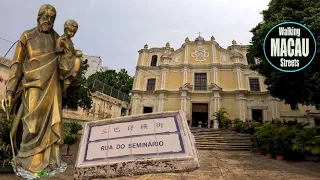 Walking MACAU: Seminary Street 三巴仔橫街 Rua do Seminário (St. Joseph São José 聖若瑟修院及聖堂)