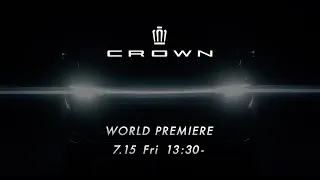 Livestream of the All-New “Crown” World Premiere on July 15